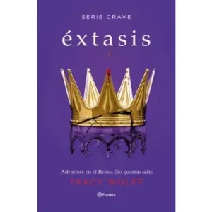 Extasis (Serie Crave 6) *Tracy Wolff*