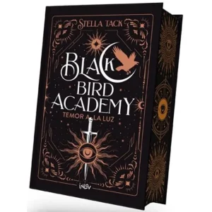 Temor A La Luz (Black Bird Academy #2) *Stella Tack*
