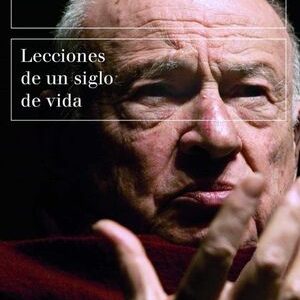 LECCIONES DE UN SIGLO DE VIDA *Edgard Morin*