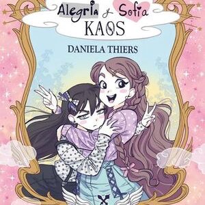 Alegria y Sofia KAOS 4 *Daniela Thiers*