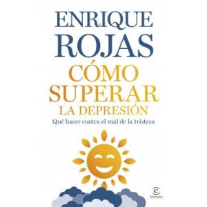 Como Superar La Depresion *Enrique Rojas*