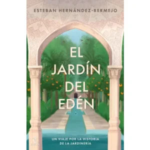 El Jardín del Edén * Esteban Hernandez - Bermejo*