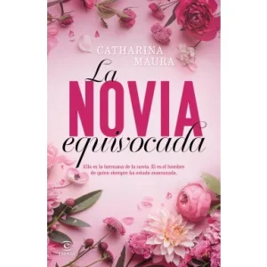 La Novia Equivocada *Catharina Maura*