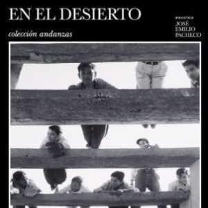 Las Batallas en el Desierto *José Emilio Pacheco*