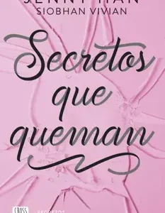 Secretos que queman *Jenny Han*