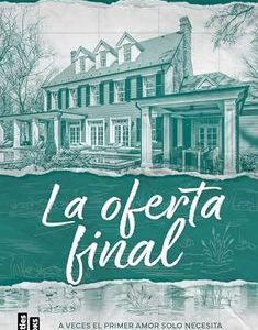 La oferta final *Lauren Asher*