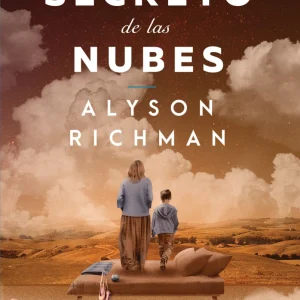 El Secreto de Las Nubes *Alyson Richman*