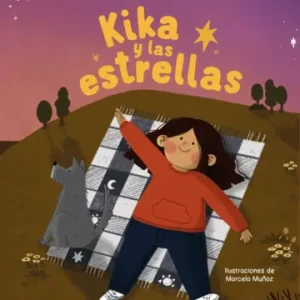 Kika y las estrellas *Francisca Contreras*