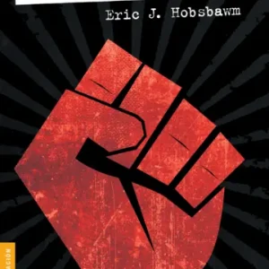 Revolucionario *Eric Hobsbawm*