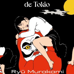 Decadencia de Tokio *Ryū Murakami*