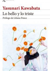 Lo bello y lo triste *Yasunari Kawabata*