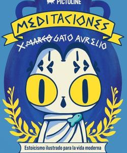 Meditaciones de Gato Aurelio *Pictoline*
