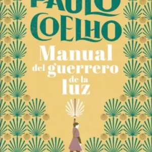 Manual del guerrero de la luz *Paulo Coelho*