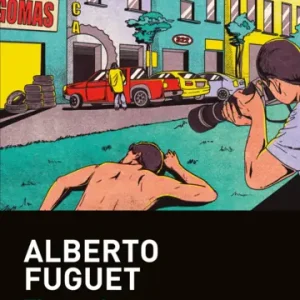 Tinta roja *Alberto Fuguet*