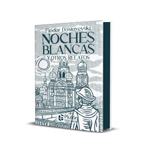 Noches blancas y otros relatos. Fiódor Dostoyevski. (edición especial con cantos pintados)