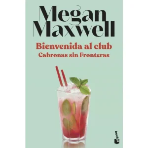 Bienvenida al club cabronas sin fronteras. Megan Maxwell
