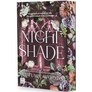 Night Shade. Universidad Sorrowsong #1. Autumn Woods (Edicion especial)
