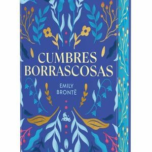 Cumbre Borrascosas. Emily Bronte (Tapa dura con cantos pintados).