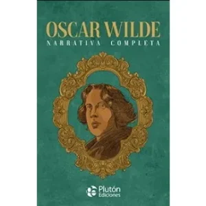 Oscar Wilde Narrativa Completa.(Tapa dura).