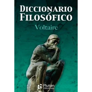 Diccionario Filosófico. Voltaire (Tapa dura)