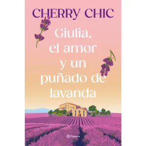Giulia, el amor y un puñado de lavanda. Cherry Chic.