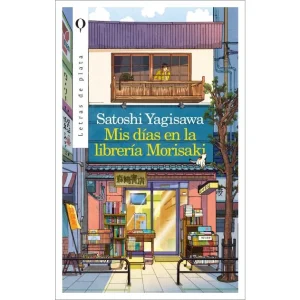 Mis días en la librería Morisaki. Satoshi Yagisawa