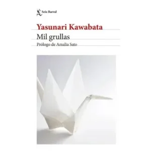 Mil grullas. Yasunari Kawabata.