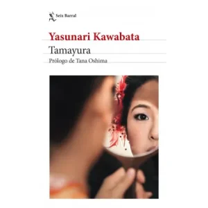 Tamayura. Yasunari Kawabata.