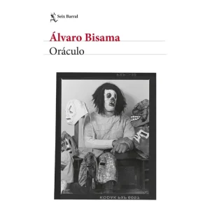 Oraculo. Álvaro Bisama.