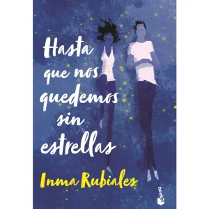 Hasta que nos quedemos sin estrellas (tapa dura)