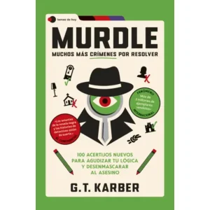 Murdle: mucho mas crímenes por resolver. G.T. Karber.